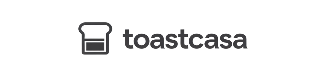 toastcasa